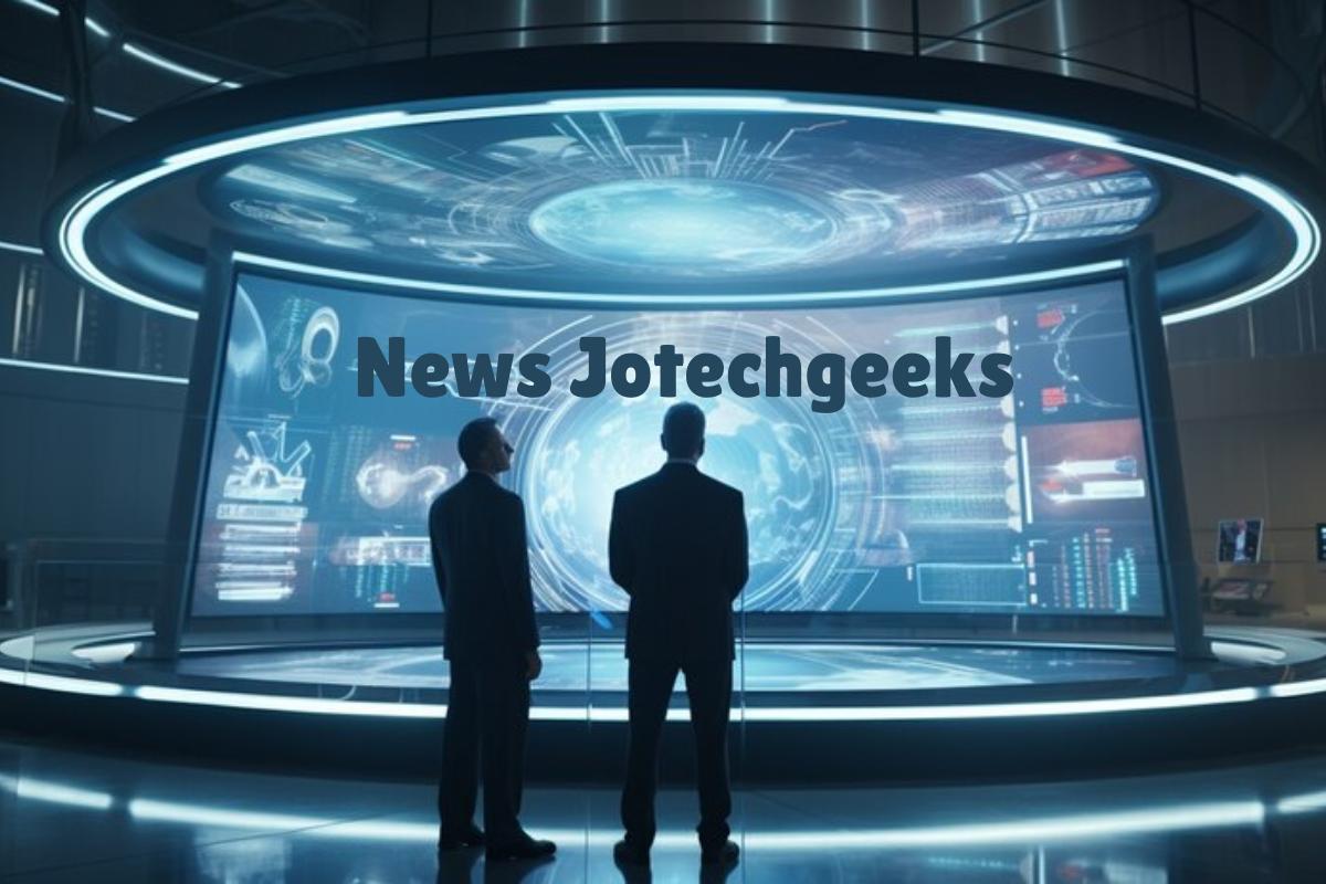 Explore the future of technology with News Jotechgeeks—your hub for the latest tech news and insights!